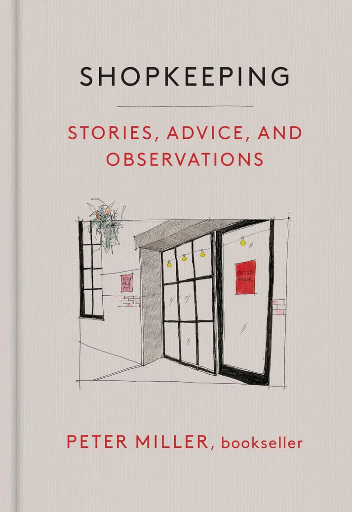 Shopkeeping : Stories, Advice & Observations