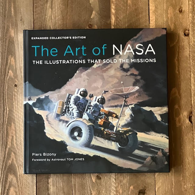 The Art of NASA: The Illustrations That Sold the Missions (Expanded Collector's Edition)