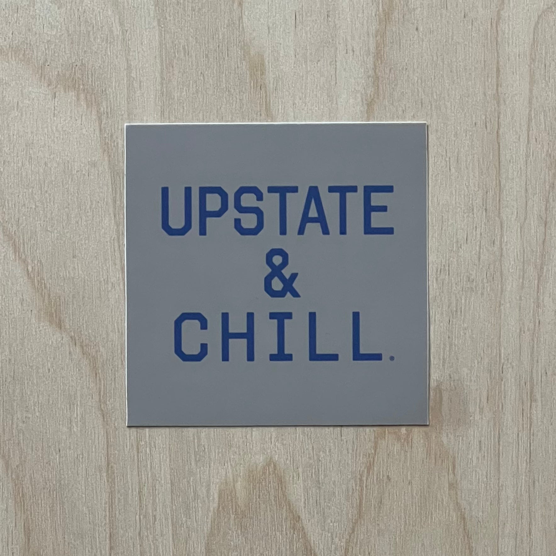 Upstate & Chill® Stickers